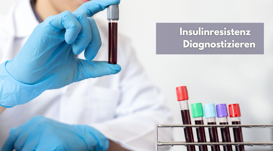 Insulinresistenz Diagnostizieren